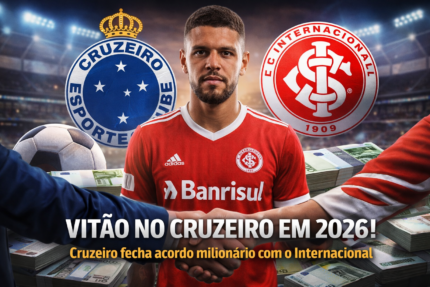 cruzeiro-fecha-acordo-milionario-com-o-internacional-e-encaminha-contratacao-de-vitao-para-2026