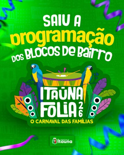 prefeitura-de-itauna-divulga-programacao-completa-dos-blocos-de-bairro-do-itauna-folia-2026